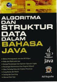 Image of Algoritma dan Struktur Data dalam Bahasa Java
