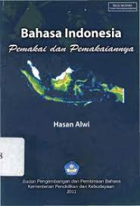 Bahasa Indonesia Pemakai dan Pemakaiannya