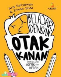 Image of Belajar dengan otak kanan cara belajar asyik dan keren
