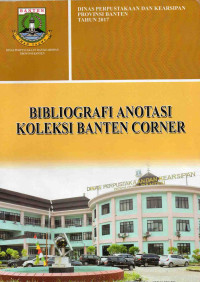 Image of Bibliografi Anotasi Koleksi Banten Corner