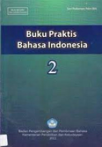 Image of BUKU PRAKTIS BAHASA INDONESIA BUKU 2