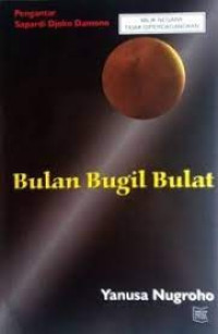 Bulan Bugil Bulat:Kumpulan Cerpen