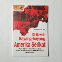 Dibawah Bayang-Bayang Amerika Serikat