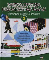 Image of Ensiklopedia kreativitas anak : penemuan milenium pertama (2)