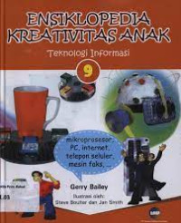 Image of Ensiklopedia kreativitas anak : Teknologi informasi (9)