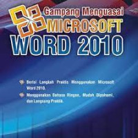 Gampang menguasai Microsoft word 2010