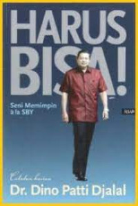 harus bisa ( seni memimpin ala SBY)
