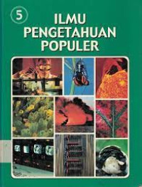 Ilmu Pengetahuan Populer: Ilmu Fisika Biologi umum (Jilid 5)