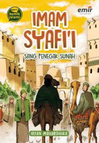Imam Syafi'i Sang Penegak Sunah