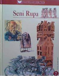 INDONESIAN HERITAGE :SENI RUPA JIL. 7