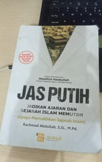 Jas Putih Jaadikan Ajaran dan Sejarah Islam Memutih