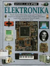 Jendela Iptek:ELEKTRONIKA