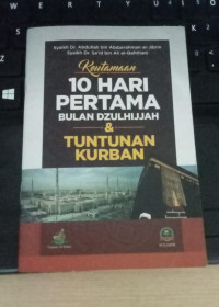 Ke Utamaan 10 Hari Pertama Bulan Dzulhijjah