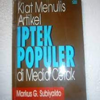 Image of Kiat Menulis Artikel Iptek Populer di Media Cetak