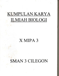 Kumpulan Karya Ilmiah Biologi X MIPA 3