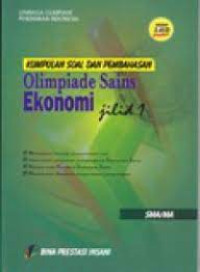Kumpulan Soal dan Pembahasan Olimpiade Sains Ekonomi Jilid 1