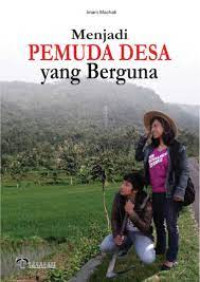 Image of Menjadi Pemuda Desa yang Berguna