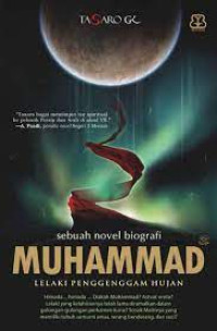 Muhammad :lelaki penggenggam hujan