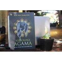 Image of Sosiologi Agama Konsep, Metode Riset, Dan Konflik Sosial