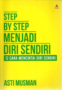 Step By Step menjadi diri sendiri
