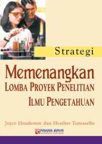 Strategi Memenangkan Lomba Proyek Penelitian Ilmu Pengetahuan