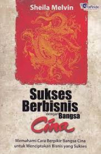 Image of Sukses Berbisnis dengan bangsa Cina
