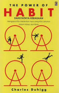 The Power of Habit Dahsyatnya Kebiasaan