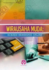 Image of Wirausaha Muda : Sukses berbisnis online